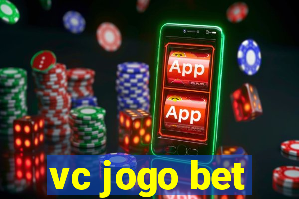 vc jogo bet